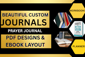 design custom journals, planners, prayer journals, workbooks, and ebook layout