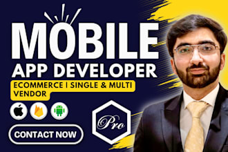 build ecommerce app development mobile app developer for ios and android