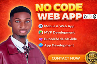build your no code mobile app or mvp using bubble, adalo, flutterflow or glide