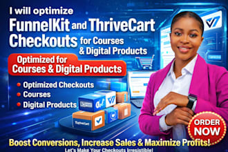 optimize funnelkit, thrivecart checkouts, digital products, kajabi course setup