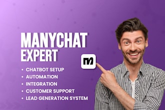 create and manage manychat chatbot, manychat automation, ai chatbot development