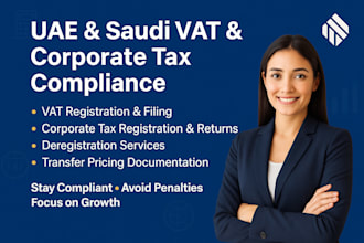 handle uae vat, saudi vat, corporate tax, filing, and transfer pricing reporting
