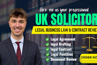 be your UK solicitor for contract drafting, legal agreement, legal opinion