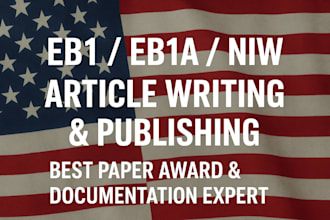 write and publish articles for eb1, eb1a, eb2, niw criteria