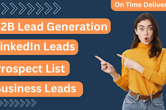 do b2b lead generation, linkedin leads, and targeted lead gen