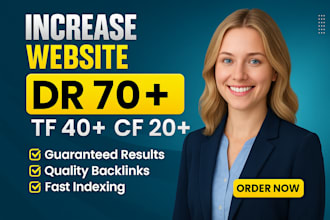 increase ahrefs DR 70 plus and tf cf 40plus in 15 days