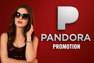 promote your pandora music to reach 900k monthly listeners to bring in streams