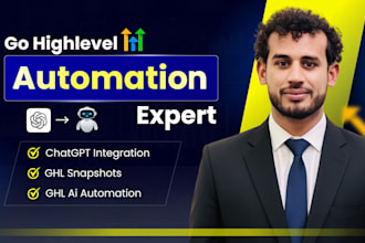 be your gohighlevel automation, ghl snapshots and chatgpt integration