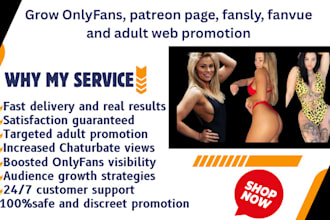 promote onlyfans patreon page fansly, fanvue and adult web promotion