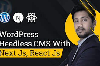 develop headless wordpress cms for next js and react js websites