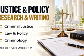 do assigned criminal justice project, law, policy, criminology, ppt, case study