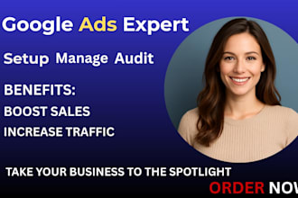 create, manage, and optimize google ads campaigns adwords PPC SEM audit