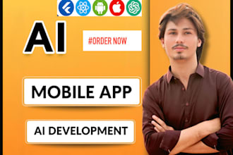 create ai powered mobile apps for android and ios