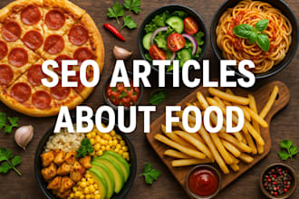 write SEO articles about food