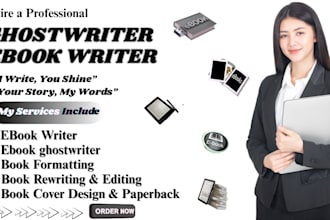 be your ebook writer, ghost book and romance ebook writer