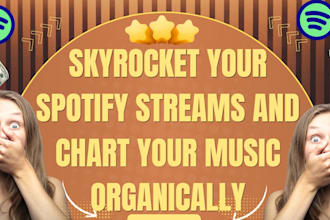 skyrocket your spotify streams and chart your music organically