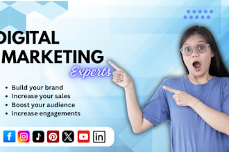be your digital marketing specialist and grow business
