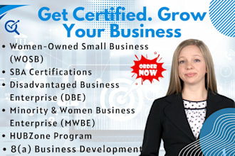 assist with wosb, sba, hubzone, 8a, mbe, dbe, mwbe certification