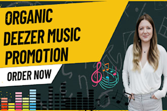 do professional organic deezer music promotion to boost streams and fans