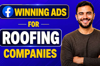 run high converting facebook ads for roofing companies