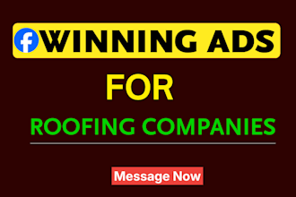 run high converting facebook lead ads for roofing companies