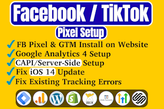 set up and fix facebook pixel, tiktok, conversion API, ga4 tracking using GTM
