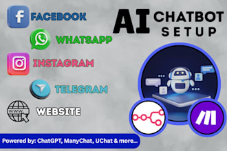 do ai chatbots for whatsapp, facebook, telegram, ig and websites with manychat