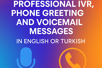 record professional IVR, phone greeting messages in turkish