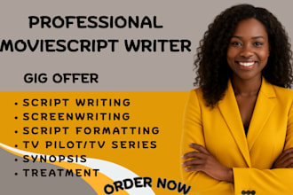 be your movie script writer, short film, screenplay, script writing, tv pilot