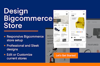 design, develop and customize your bigcommerce store