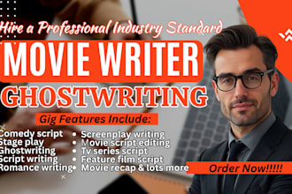 ghostwrite your movie script screenplay screenwriting film script, comedy script