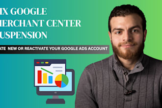 fix google merchant center suspension and reactivate your account
