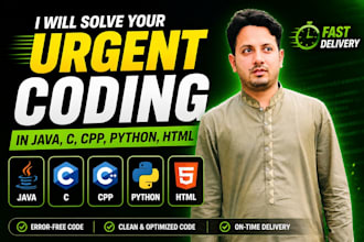 solve your urgent coding assigned in java, c, cpp, python, html