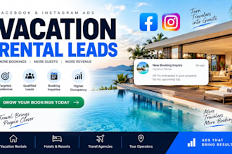 generate vacation rental leads with facebook and instagram ads for bookings