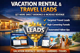 generate vacation rental leads, hotel booking and travel leads via facebook ads