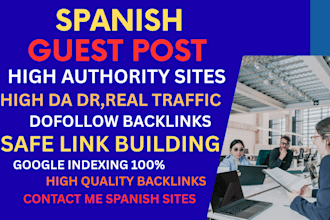 high da spanish guest posts backlinks on spain, mexico, peru and more