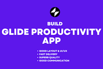build glide productivity app, productivity software, glide app, web app expert