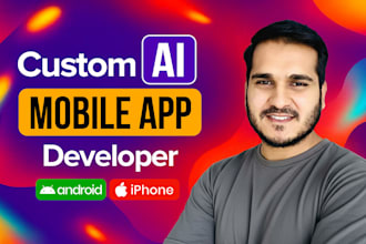 do ai mobile app development, ai chatbot development as an ai app developer
