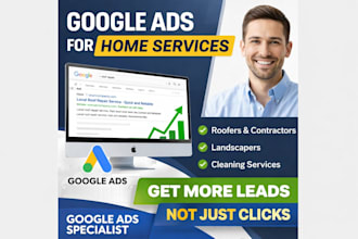 set up and manage google ads for roofing and gutter contractors