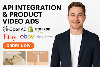 do API integration openai, shopify, amazon, etsy, ebay, ecom product video ads