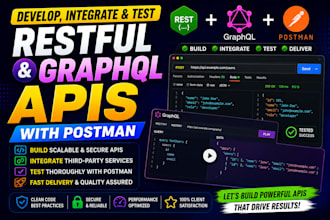 develop, integrate, and test restful and graphql apis with postman