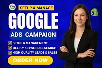setup and manage google ads campaign for shopify jewelry or accessories stores