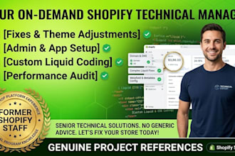 be your senior shopify manager and expert assistant