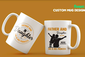 make coffee mug design, mug printing, typography custom mug for you