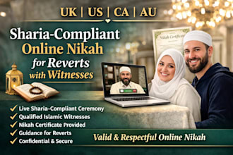 perform UK, US, ca, au sharia compliant online nikah for reverts with witnesses