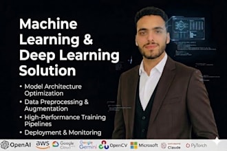 build a machine and deep learning models and clean your data