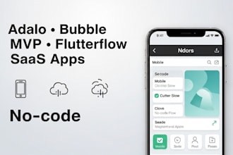 design and develop adalo apps mvp saas bubble io flutterflow mobile application