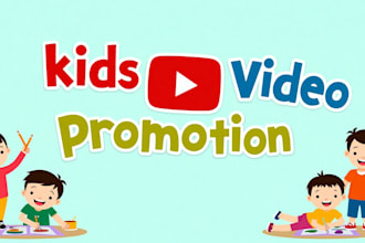 super fast kids youtube video marketing ,channel promotion to grow subscription