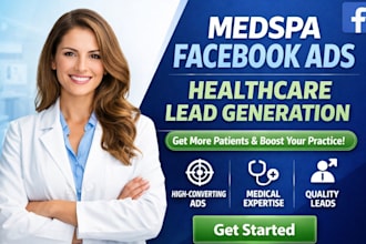 medspa dental healthcare medical facebook ads lead generation campaign marketing