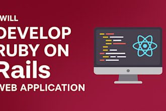 do ruby on rails, ruby, rails, ror, web application, react, ruby on rails, rails